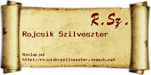 Rojcsik Szilveszter névjegykártya